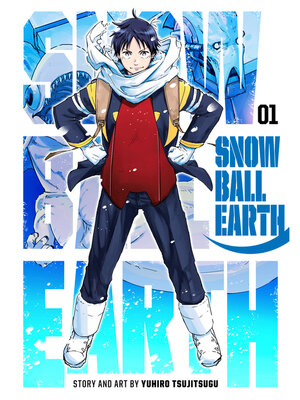 Snowball Earth, Volume 1 - ebook
